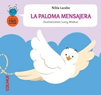 LA PALOMA MENSAJERA - NILDA LACABE