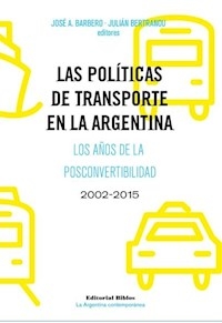 POLITICAS DE TRANSPORTE EN LA ARGENTINA - BARBERO JOSE BERTRANOU J