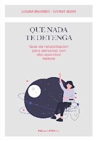 QUE NADA TE DETENGA - MALOBERTI LUCIANA HEIDER GUSTA