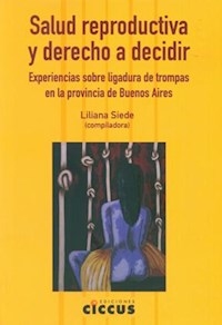 SALUD REPRODUCTIVA Y DERECHO A DECIDIR - SIEDE LILIANA