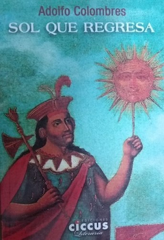 SOL QUE REGRESA - COLOMBRES ADOLFO