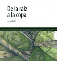 DE LA RAIZ A LA COPA ED 2015 - FALU JUAN