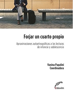 FORJAR UN CUARTO PROPIO - PAPALINI V COORD