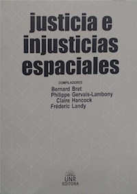 JUSTICIA E INJUSTICIAS ESPACIALES - BRET B GERVAIS LAMBO