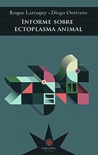 INFORME SOBRE ECTOPLASMA ANIMAL - LARRAQUY R ONTIVERO