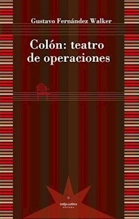 COLON TEATRO DE OPERACIONES - FERNANDEZ WALKER GUS