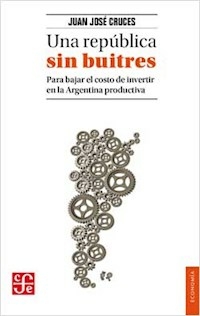 UNA REPUBLICA SIN BUITRES - CRUCES JUAN JOSE