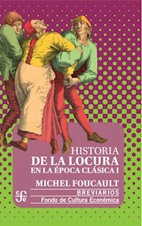 HISTORIA DE LA LOCURA 1 - FOUCAULT MICHEL
