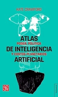 ATLAS DE LA INTELIGENCIA ARTIFICIAL - CRAWFORD KATE