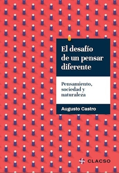 DESAFIO DE UN PENSAR DIFERENTE EL - CASTRO AUGUSTO