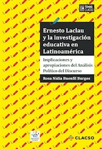 ERNESTO LACLAU Y LA INVESTIGACION EDUCATIVA EN LAT - BUENFIL BURGOS ROSA