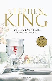 TODO ES EVENTUAL 14 RELATOS OSCUROS - KING STEPHEN