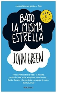 BAJO LA MISMA ESTRELLA - JOHN GREEN