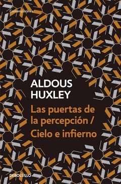 PUERTAS DE LA PERCEPCION LAS CIELO E INFIERNO - HUXLEY ALDOUS