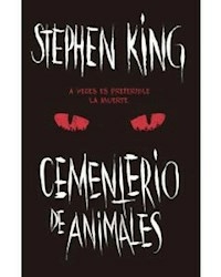 CEMENTERIO DE ANIMALES - STEPHEN KING
