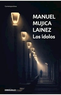 LOS IDOLOS - MUJICA LAINEZ MANUEL