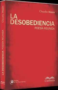 DESOBEDENCIA POESIA REUNIDA - MASIN CLAUDIA