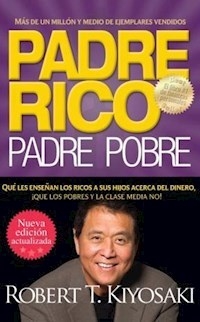 PADRE RICO PADRE POBRE - KIYOSAKI ROBERT