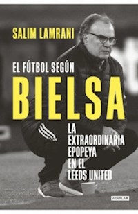 FUTBOL SEGUN BIELSA - LAMRANI SALIM