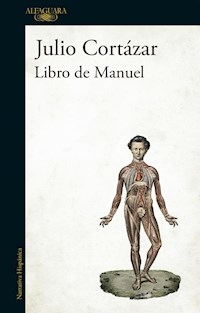 LIBRO DE MANUEL - CORTAZAR JULIO