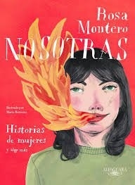 NOSOTRAS HISTORIAS DE MUJERES - MONTERO ROSA