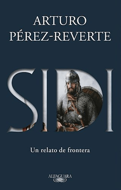 SIDI UN RELATO DE FRONTERA - PEREZ REVERTE ARTURO