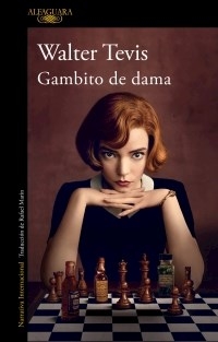 GAMBITO DE DAMA - TEVIS WALTER