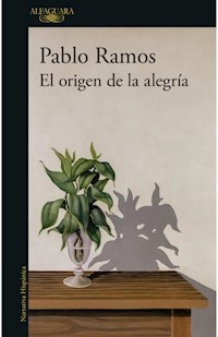 ORIGEN DE LA ALEGRIA - RAMOS PABLO