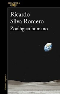 ZOOLOGICO HUMANO - SILVA ROMERO RICARDO