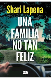 UNA FAMILIA NO TAN FELIZ - LAPENA SHARI