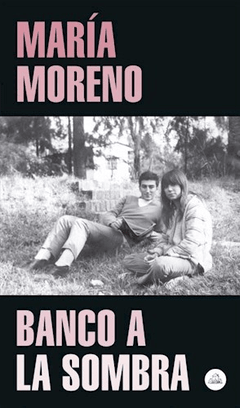 BANCO A LA SOMBRA - MORENO MARIA