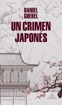 UN CRIMEN JAPONES - GUEBEL DANIEL