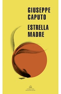 ESTRELLA MADRE - CAPUTO GIUSEPPE