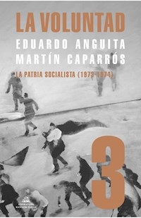 VOLUNTAD 3 PATRIA SOCIALISTA - ANGUITA EDUARDO CAPARROS M