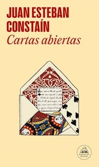 CARTAS ABIERTAS - JUAN ESTEBAN CONSTAIN