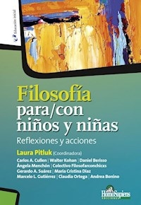 FILOSOFIA PARA/CON NIÑOS Y NIÑAS - PITLUK LAURA CULLEN C KOHAN BE