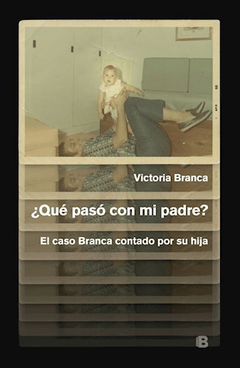 QUE PASO CON MI PADRE - BRANCA VICTORIA