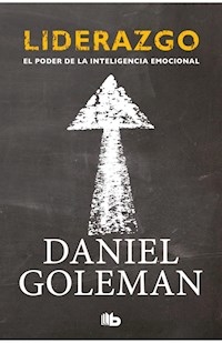 LIDERAZGO EL PODER DE LA INTELIGENCIA - GOLEMAN DANIEL