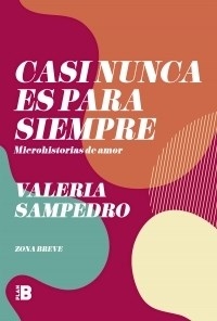 CASI NUNCA ES PARA SIEMPRE - SAMPEDRO VALERIA