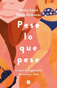 PESE LO QUE PESE CONTRA LA HEGEMONIA DEL CUERPO ID - LAVIA J GIMENEZ P