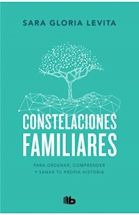 CONSTELACIONES FAMILIARES EDICION 2021 - LEVITA SARA GLORIA