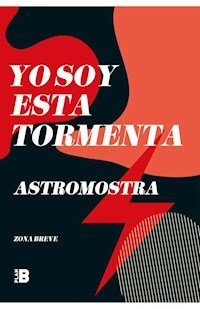 YO SOY ESTA TORMENTA - ASTROMOSTRA