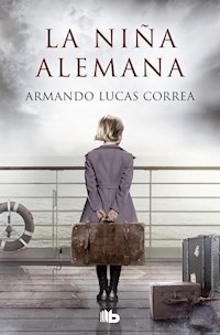 LA NIÑA ALEMANA - CORREA ARMANDO LUCAS