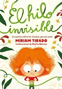 EL HILO INVISIBLE - MIRIAM TIRADO