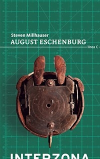 AUGUST ESCHENBURG - MILLHAUSER STEVEN