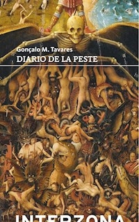 DIARIO DE LA PESTE - TAVARES GONZALO