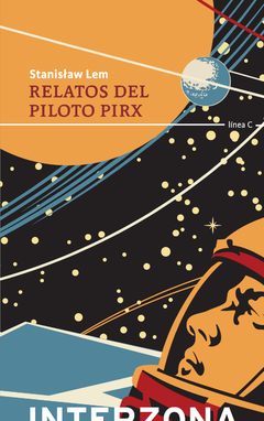 RELATOS DEL PILOTO PIRX - LEM STANISLAW