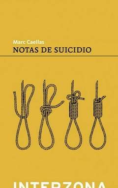 NOTAS DE SUICIDIO - MARC CAELLAS - comprar online