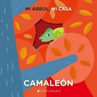 MI ARBOL MI CASA CAMALEON - CANIZALES