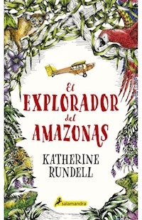 EXPLORADOR DEL AMAZONAS EL - RUNDELL KATHERINE
